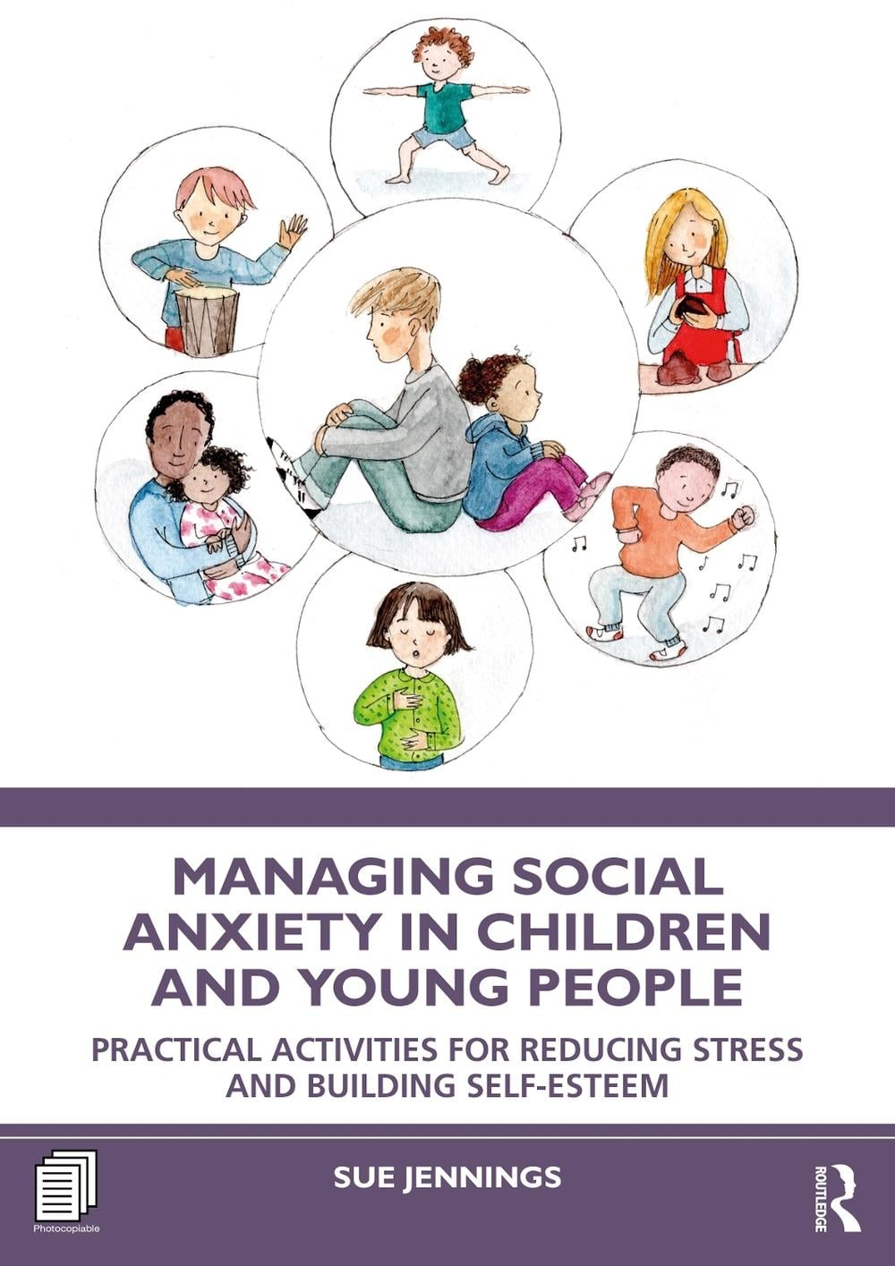 Cover of Managing Social Anxiety in Children and Young People
