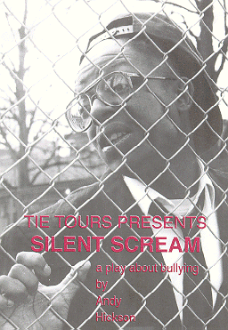 Publicity image for Silent Scream, a play about bullying by Andy Hickson